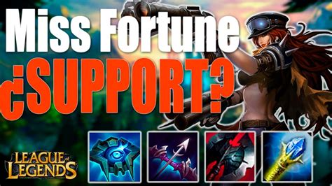 best support for miss fortune